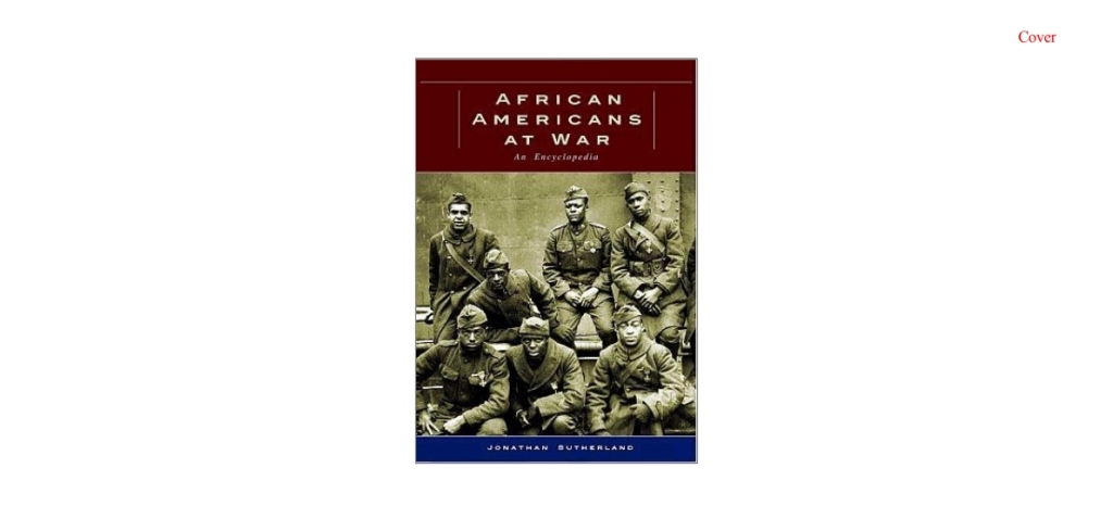 African Americans at War [2 volumes] An Encyclopedia [2 volumes] 1st Edition â€“ PDF/EPUB Version Downloadable